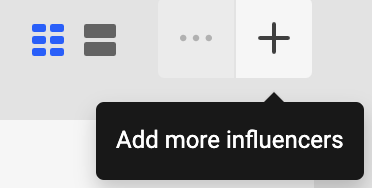 Add more influencers to campaign button.png